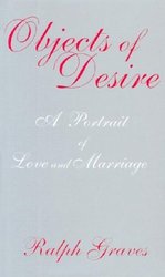 Objects Of Desire - A Portrait of Love and Marriage