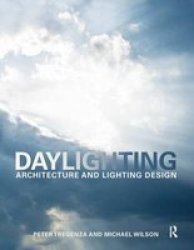 Daylighting - Architecture And Lighting Design Hardcover