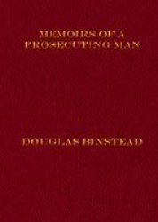 Memoirs Of A Prosecuting Man Paperback