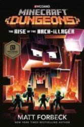 Minecraft Dungeons: The Rise Of The Arch-illager - An Official Minecraft Novel Hardcover