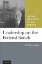 Leadership on the Federal Bench - The Craft and Activism of Jack Weinstein Hardcover