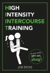 Hiit: High Intensity Intercourse Training Paperback