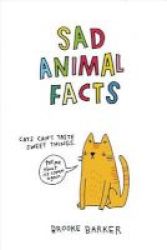 Sad Animal Facts Hardcover