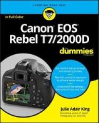 Canon Eos Rebel T7 2000D For Dummies Paperback