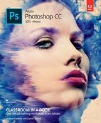 Adobe Photoshop Cc Classroom In A Book 2015 Paperback