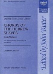 Chorus of the Hebrew Slaves from Nabucco Oxford Choral Classics Octavos