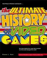 The Ultimate History Of Video Games paperback