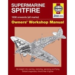 Spitfire Manual 1936 Onwards All Marks H4462