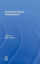 Examining Sports Development Hardcover