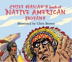 Chief Hawah's Book of Native American Indians