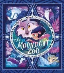The Moonlight Zoo Paperback