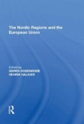 The Nordic Regions And The European Union Paperback