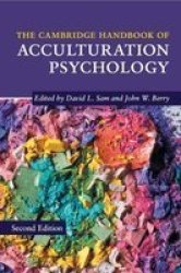 Cambridge Handbooks In Psychology - The Cambridge Handbook Of Acculturation Psychology Paperback 2ND Revised Edition