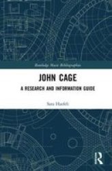 John Cage - A Research And Information Guide Hardcover Annotated Edition