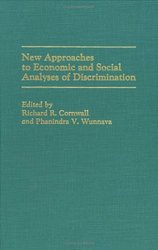 Praeger Publishers New Approaches to Economic and Social Analyses of Discrimination: