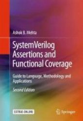 Systemverilog Assertions And Functional Coverage 2016 - Guide To Language Methodology And Applications Hardcover 2nd Revised Edition