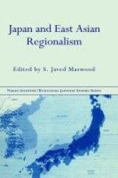 Japan and East Asian Regionalism Nissan Institute Routledge Japanese Studies