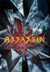 Assassin: Chaos And Live Shots DVD