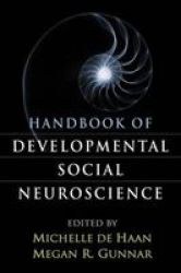 Handbook of Developmental Social Neuroscience