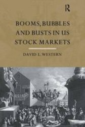 Booms Bubbles And Bust In The Us Stock Market Hardcover