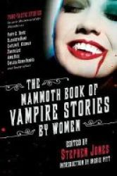 The Mammoth Book Of Vampire Stories By Women Paperback