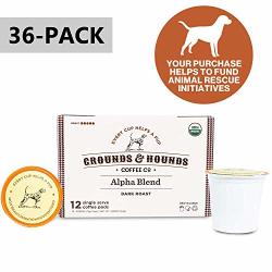 Grounds & Hounds Single Serve Organic Coffee Pods - Compatible With Keurig K Cup Machines - 100% Arabica Small Batch Roasted Alpha 36