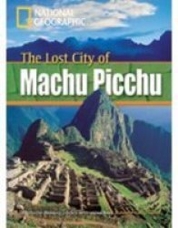 The Lost City Of Machu Picchu + Book With Multi-rom - Footprint Reading Library 800 Paperback