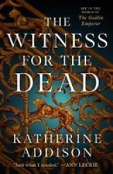 The Witness For The Dead Paperback