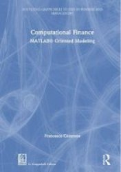 Computational Finance - Matlab Oriented Modeling Hardcover