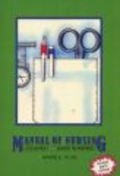 Manual of Nursing: Volume 1 Vol 1