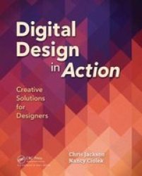 Digital Design In Action - Creative Solutions For Designers Hardcover