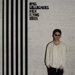 Noel Gallagher's High Flying Birds - Chasing Yesterday Cd