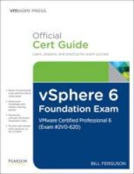 Vsphere 6 Foundations Exam Official Cert Guide - Vmware Certified Professional 6 Paperback