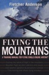 Flying The Mountains Paperback Ed