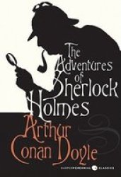 The Adventures Of Sherlock Holmes - Arthur Conan Doyle Paperback