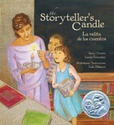 The Storyteller&#39 S Candle La Velita De Los Cuentos English Spanish Paperback