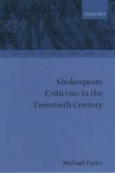 Shakespeare Criticism in the Twentieth Century