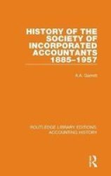 History Of The Society Of Incorporated Accountants 1885-1957 Hardcover