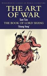 The Art of War The Book Of Lord Shang Wordsworth Classics of World Literature