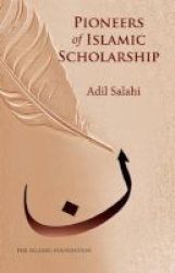 Pioneers Of Islamic Scholarship Paperback