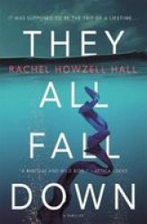They All Fall Down Hardcover