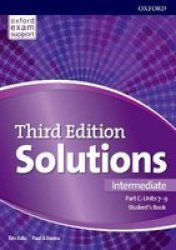Solutions: Intermediate: Student& 39 S Book C Units 7-9 - Leading The Way To Success Paperback 3RD Revised Edition