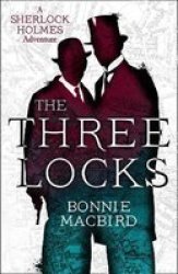 The Three Locks Paperback