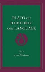 Plato On Rhetoric And Language - Four Key Dialogues Hardcover