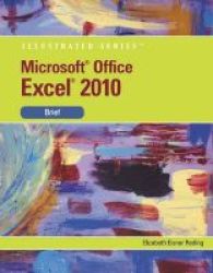 Microsoft Office Excel 2010 Illustrated Brief Paperback