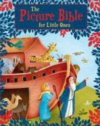 The Picture Bible For Little Ones Hardcover