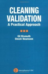 Cleaning Validation: A Practical Approach