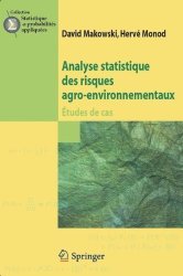 Analyse Statistique Des Risques Agro-environnementaux: Tudes De Cas Statistique Et Probabilit S Appliqu Es French Edition