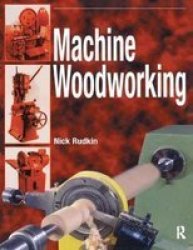 Machine Woodworking Hardcover