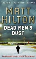 Dead Men's Dust By Matt Hilton